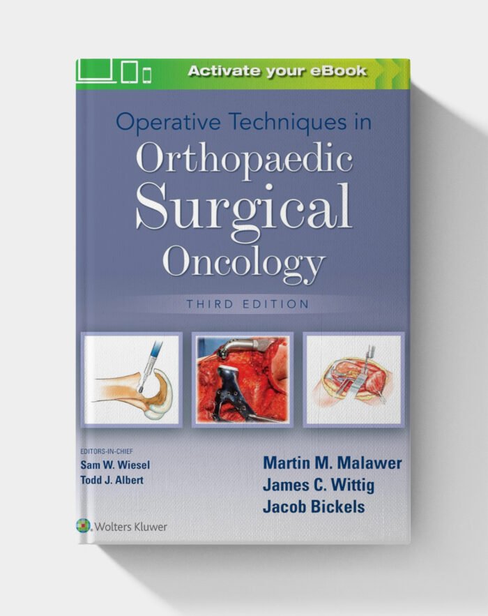 Operative Techniques in Orthopaedic Surgical Oncology (3rd Edition)