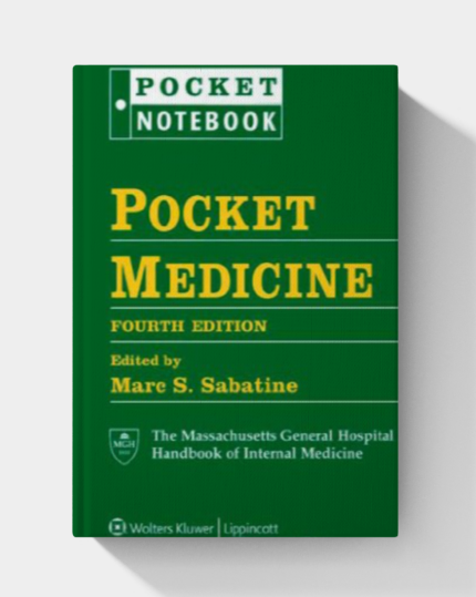 Pocket Medicine: The Massachusetts General Hospital Handbook of Internal Medicine (4th Edition)