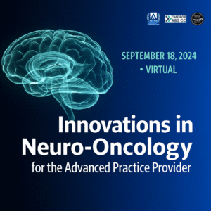 Memorial Sloan Kettering Cancer Center Innovations in Neuro-Oncology for the Advanced Practice Provider 2024
